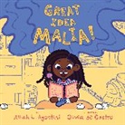 Alliah L Agostini, Alliah L. Agostini, Olivia de Castro - Great Idea Malia!