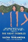 Ann Goldstein, Nadia Terranova - The Night Trembles