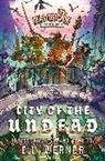 Cl Werner - City of the Undead: Volume 3