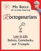 Jonathan Greenberg, Mo Rocca, To Be Confirmed Simon &amp; Schuster - Roctogenarians