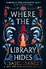 Isabel Ibanez, Isabel Ibañez - Where the Library Hides