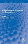 Ortrun (Adjunct Professor Zuber-Skerritt, Ortrun Zuber-Skerritt, Zuber-Skerritt Ortrun - Action Research for Change and Development