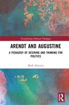 Mark Aloysius - Arendt and Augustine