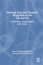 Pierre de Gioia Carabellese, Pierre (Heriot-Watt Universi De Gioia Carabellese, Pierre (Se806061-Nfa Stateme De Gioia Carabellese, Camilla Della Giustina - Banking Law and Financial Regulation in the Uk and Eu