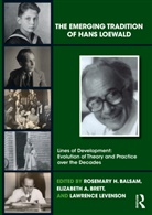 Rosemary H. Brett Balsam, Rosemary H. Balsam, Balsam Rosemary H., Elizabeth A. Brett, Lawrence Levenson - Emerging Tradition of Hans Loewald