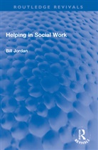 Bill Jordan - Helping in Social Work