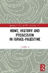 Tovi Fenster, Fenster Tovi - Home, History and Possession in Israel-Palestine