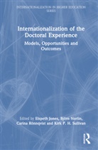 Elspeth (Leeds Beckett University Jones, Elspeth Jones, Jones Elspeth, Björn Norlin, Carina Rönnqvist, Kirk P. H. Sullivan - Internationalization of the Doctoral Experience