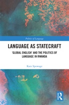 Kate Spowage - Language As Statecraft