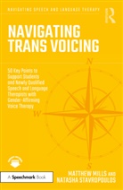 Matthew Mills, Matthew Stavropoulos Mills, Mills Matthew, Natasha Stavropoulos - Navigating Trans Voicing