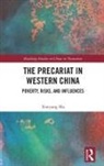 Xueyang Ma - Precariat in Western China