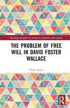 Paolo Pitari - Problem of Free Will in David Foster Wallace