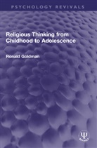 Ronald Goldman, Goldman Ronald - Religious Thinking from Childhood to Adolescence