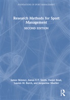 Lauren M. Burch, Jacqueline Mueller, Daniel Read, Read Daniel, James Skinner, James (Newcastle Business School Skinner... - Research Methods for Sport Management