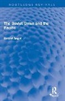 Gerald Segal - Soviet Union and the Pacific