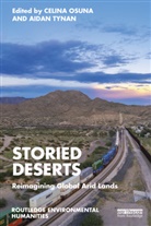 Celina Tynan Osuna, Celina Osuna, Aidan Tynan - Storied Deserts