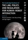Woodrow Weng Barfield, Woodrow Barfield, Barfield Woodrow, Ugo Pagallo, Pagallo Ugo, Yueh-Hsuan Weng - Cambridge Handbook of the Law, Policy, and Regulation for Humanrobot