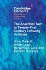 Daniel P Burridge, Daniel P. Burridge, Daniel P. (University of North Carolina Burridge, Benjamin S Case, Benjamin S. Case, Benjamin S. (Arizona State University) Case... - Anarchist Turn in Twenty-First Century Leftwing Activism
