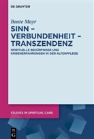 Beate Mayr - Sinn - Verbundenheit - Transzendenz
