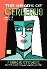 Francis Stevens, Stevens Francis, Lisa Yaszek - The Heads of Cerberus and Other Stories