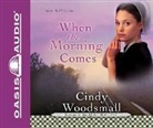 Cindy Woodsmall - When the Morning Comes (Audio book)