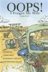 Doyle Roth - OOPS! I Forgot My Wife (Audio book)