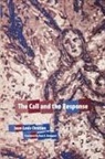 Jean-Louis Chretien - Call and the Response