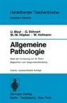 U Bleyl, U. Bleyl, W Doerr, W. Doerr, G u a Döhnert, G. Döhnert... - Allgemeine Pathologie