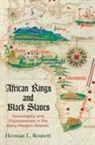 Herman L Bennett, Herman L. Bennett - African Kings and Black Slaves