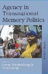 Jenny Sierp Wustenberg, Aline Sierp, Sierp Aline, Jenny Wustenberg, Jenny Wüstenberg, Wüstenberg Jenny - Agency in Transnational Memory Politics
