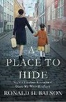Ronald H Balson, Ronald H. Balson - A Place to Hide