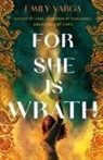Emily Varga, Mara Delgado-Sanchez - For She Is Wrath