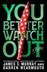 James S Murray, James S./ Wearmouth Murray, Darren Wearmouth - You Better Watch Out