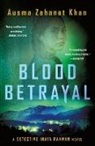 Ausma Zehanat Khan - Blood Betrayal