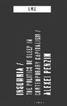 Alexei Penzin, Penzin Alexei, Matthew Fuller, Andrew Goffey - Insomnia