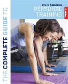 Morc Coulson, Coulson Morc - The Complete Guide to Personal Training