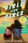Hayley Kiyoko - Girls Like Girls