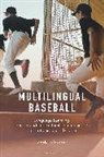 Brendan H O'Connor, Brendan H. O'Connor - Multilingual Baseball