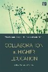 Sandra Abegglen, Tom Burns, Sandra Sinfield, Sandra Abegglen, Tom Burns, Sandra Sinfield... - Collaboration in Higher Education