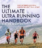 Claire Maxted, Claire Maxted - The Ultimate Ultra Running Handbook
