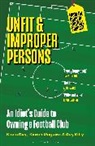 Kevin Day, Day Kevin, Guy Kilty, Kieran Maguire, Maguire Kieran - Unfit and Improper Persons