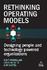 Kent Kates Mcmillan, Amy Kates, Kates Amy, Greg Kesler, Kent McMillan - Rethinking Operating Models