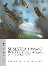 Angus Konstam, Konstam Angus, Edouard A Groult, Edouard A. Groult - Sumatra 1944-45