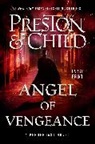 Lincoln Child, Douglas Preston, Douglas/ Child Preston - Angel of Vengeance