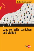 Felix Wemheuer - China - Land von Widersprüchen und Vielfalt