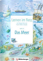 Margret Datz, Rainer Walter Schwabe - Lernen im Netz, Heft 43: Das Meer