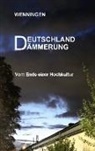 Bent Wenningen - Deutschland Dämmerung