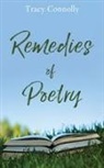 Tracy Connolly - Remedies of Poetry