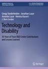 J. Bern Jordan, Hernisa Kacorri, Amanda Lazar, Jonathan Lazar, Gregg Vanderheiden - Technology and Disability