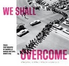 John Lewis, Kathryn E Delmez - We Shall Overcome